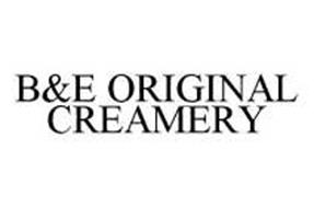 B&E ORIGINAL CREAMERY
