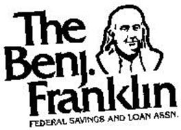 THE BENJ. FRANKLIN FEDERAL SAVINGS AND LOAN ASSOCIATION ...