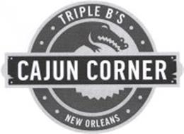 TRIPLE B'S CAJUN CORNER NEW ORLEANS Trademark Of Bethay, LLC Serial ...