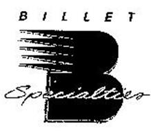 BILLET SPECIALTIES