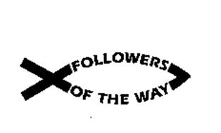 FOLLOWERS OF THE WAY Trademark of Blankenbaker, Frances G.. Serial