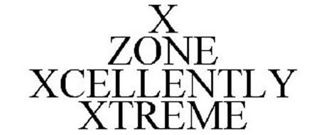 X ZONE XCELLENTLY XTREME