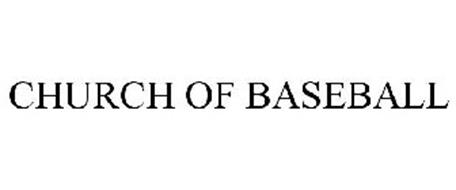 CHURCH OF BASEBALL