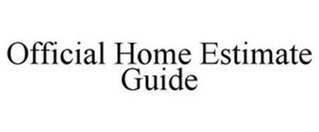 OFFICIAL HOME ESTIMATE GUIDE