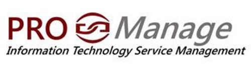 PRO MANAGE INFORMATION TECHNOLOGY SERVICE MANAGEMENT