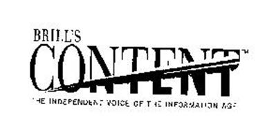 BRILL'S CONTENT THE INDEPENDENT VOICE OF THE INFORMATION AGE