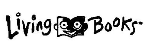 Living Books Trademark Of Broderbund Software, Inc. Serial Number 