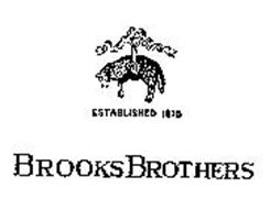 BROOKS BROTHERS ESTABLISHED 1818 Trademark of BROOKS BROTHERS GROUP ...