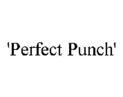 'PERFECT PUNCH'