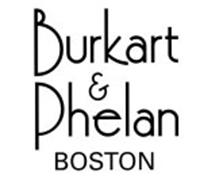 BURKART & PHELAN BOSTON