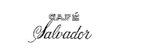 CAFE SALVADOR Trademark of Cafe Salvador, Inc. Serial Number: 72215939 ...
