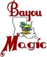 BAYOU MAGIC