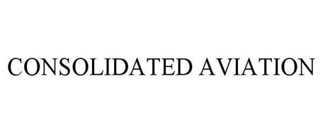 CONSOLIDATED AVIATION Trademark of Cargo Airport Services USA, LLC ...