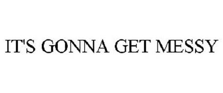 its-gonna-get-messy-77095675.jpg