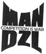 MAN DZL COMPETITION IS WAR