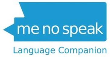 ME NO SPEAK LANGUAGE COMPANION