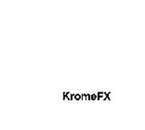 KROMEFX