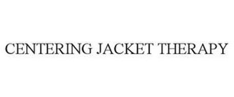 CENTERING JACKET THERAPY