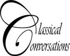 CLASSICAL CONVERSATIONS Trademark of Classical Conversations