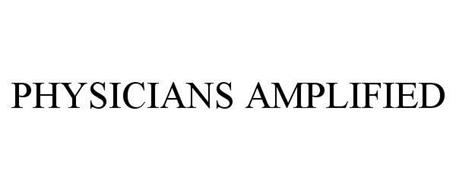 PHYSICIANS AMPLIFIED