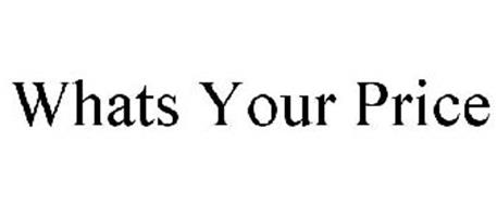 WHATS YOUR PRICE Trademark of CLOVER8 INVESTMENTS PTE. LTD WHATS YOUR PRICE Trademark of CLOVER8 INVESTMENTS PTE. LTD
