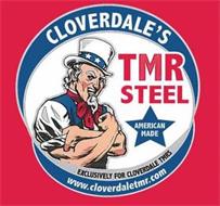 CLOVERDALE'S TMR STEEL AMERICAN MADE EXCLUSIVELY FOR CLOVERDALE TMRS WWW.CLOVERDALETMR.COM