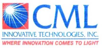CML INNOVATIVE TECHNOLOGIES, INC.
