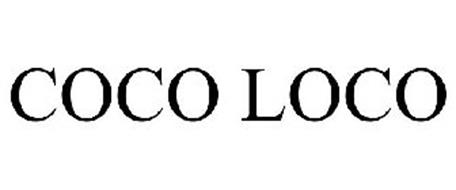 COCO LOCO Trademark of Coco Loco Serial Number: 85143978 :: Trademarkia ...