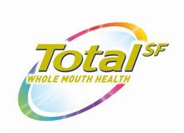 TOTAL WHOLE MOUTH HEALTH SF
