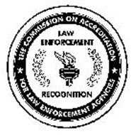 LAW ENFORCEMENT RECOGNITION THE COMMISSION ON ACCREDITATION FOR LAW ...