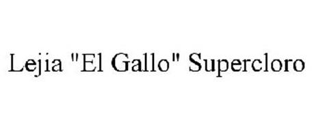 LEJIA EL GALLO SUPERCLORO