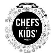 TOGETHER WE CAN CHEFS FOR KIDS' CANCER