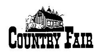 COUNTRY FAIR Trademark of Country Fair. Serial Number: 74130376 ...