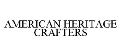 AMERICAN HERITAGE CRAFTERS