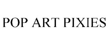 POP ART PIXIES Trademark of CRAYOLA PROPERTIES, INC.. Serial Number