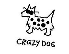 Crazy Dog Trademark Of Crazy Pet, Llc Serial Number: 75918720 