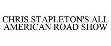CHRIS STAPLETON'S ALL AMERICAN ROAD SHOW