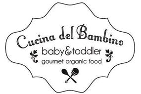 CUCINA DEL BAMBINO BABY & TODDLER GOURMET ORGANIC FOOD