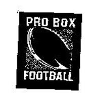 PRO BOX FOOTBALL