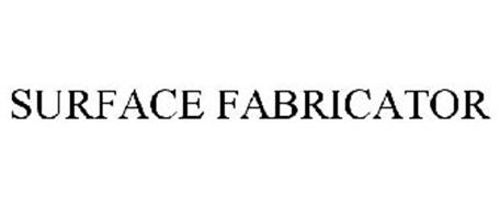 SURFACE FABRICATOR