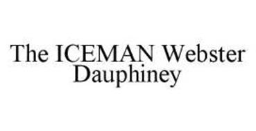 THE ICEMAN WEBSTER DAUPHINEY