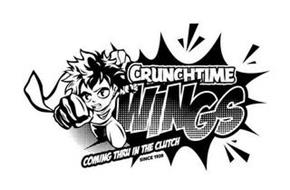CRUNCHTIME WINGS COMING THRU IN THE CLUTCH SINCE 1928