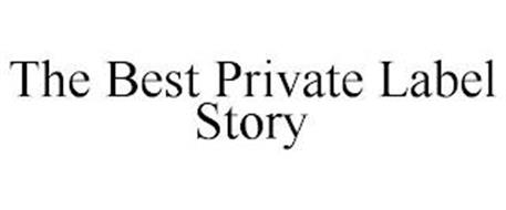 THE BEST PRIVATE LABEL STORY