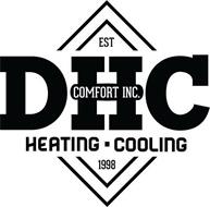 DHC COMFORT INC. HEATING COOLING EST 1998