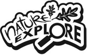 NATURE EXPLORE Trademark of DIMENSIONS EDUCATIONAL RESEARCH FOUNDATION ...