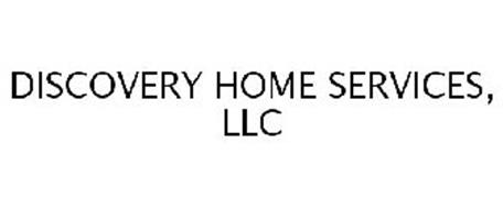 DISCOVERY HOME SERVICES, LLC