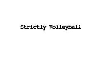 STRICTLY VOLLEYBALL