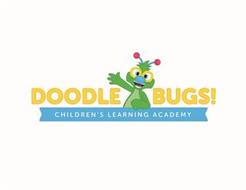 DOODLE BUGS! CHILDREN'S LEARNING ACADEMY