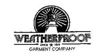 WEATHERPROOF GARMENT COMPANY SINCE 1948