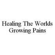 HEALING THE WORLDS GROWING PAINS